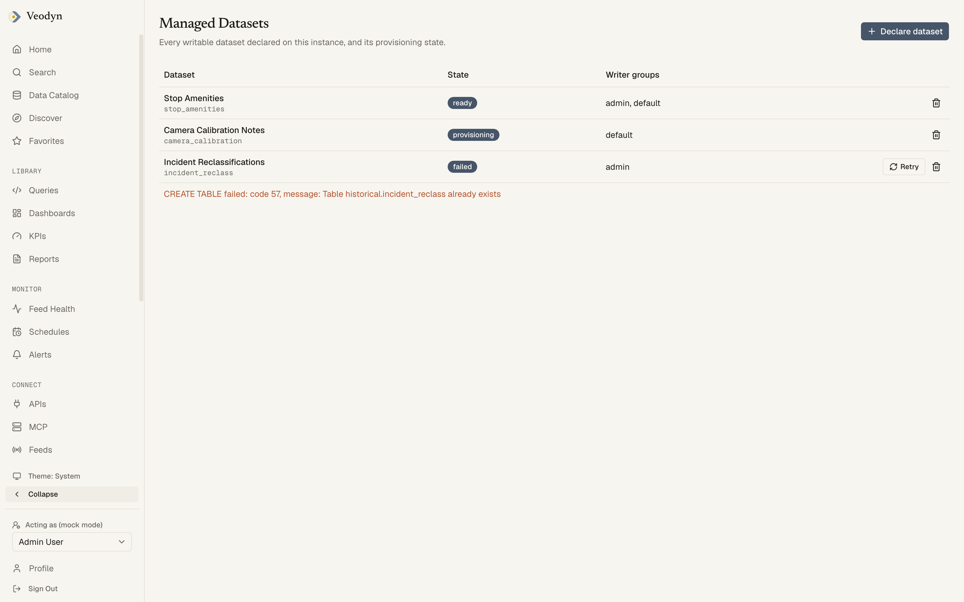The admin console: three declarations, one ready, one provisioning and one failed with its error and a Retry